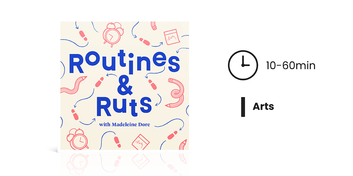 Routines & Ruts Podcast